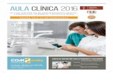 Aula Clínica 2016 - colegiopontevedraourense.com · Aula Clínica del Consejo de Dentistas 2016 Aula Clínica 2016 ACTUALIZACIÓN EN BLANQUEAMIENTO DENTAL, COMPOSITES-CERÁMICA Y