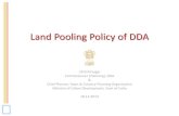 Land Pooling Policy of DDA - Divya Sanchar Societydivyasancharsociety.com/wp-content/uploads/2014/12/... · Land Supply in Delhi • Land development and disposal in Delhi is the