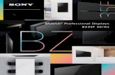 BRAVIA Professional Displays BZ35F S eries · 2018-07-04 · digital signage — BZ35F Series Professional display performance coupled with functionality for business use makes the