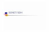 SONET/SDH - University of Texas at Arlingtoncrystal.uta.edu/~zaruba/CSE6344/SL-SONET-SDH.pdf · SONET/SDH! SONET (Synchronous Optical Network) is the current standard for high speed