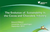 The Evolution of Sustainability in the Cocoa and …...The Evolution of Sustainability in the Cocoa and Chocolate Industry 1 Edward Millard University of Copenhagen September 2014