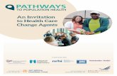 PATHWAYS TO POPULATION HEALTH: AN INVITATION TO … · over time17, so too have the prevailing health needs. Today, an aging population17 and ... Coalitions of hospitals in multiple
