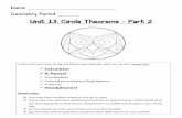 Unit 13: Circle Theorems - Part 2€¦ · Unit 13: Circle Theorems - Part 2 In this unit you must bring the following materials with you to class every day: ... Thus far in the unit