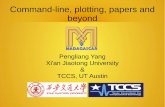 Command-line, plotting, papers and beyond · Command-line, plotting, papers and beyond Pengliang Yang Xi'an Jiaotong University & TCCS, UT Austin. 2 My journey to Madagascar How do