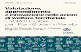 Valutazione, - Università Ca' Foscari Venezia · 2020-04-28 · Valutazione, apprendimento e innovazione nelle azioni di welfare territoriale, 9-12 vole. Il secondo ha a che fare