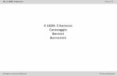 Il 1600: il barocco Caravaggio Bernini Borrominiappuntidistoriadellarte.it/Presentazioni/arte barocca.pdf · Caravaggio, Riposo durante la fuga in Egitto, 1594-1595 ca. Olio su tela,
