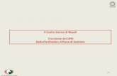 Il Centro Storico di Napoli L’iscrizione del 1995 Dalla Clarification … › documentazione › materiale_didattico › ... · 2013-05-22 · roccioso comprendente la Collina di