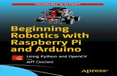 Beginning Robotics with Raspberry Pi and Arduinodl.booktolearn.com/ebooks2/engineering/robotics/... · Couchbase, C/C++, WebGL, Python, Pro Rails, Django CMS, Jekyll, Scratch, and