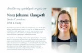 Nora Johanne Klungseth - Datec AS · 2016-11-07 · 3 Bestiller og oppfølgerkompetanse i det offentlige og det private Nora Johanne Klungseth Senior konsulent, EY (tidl. Ernst og