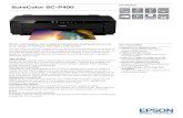 DATASHEET SureColor SC-P400 - Epson Ink Tank ... SureColor SC-P400 DATASHEET Photo enthusiasts can create professional-quality photo prints on a range of media in the home and studio