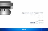 Epson SureColor P7000 | P9000 · PDF file New Epson UltraChrome® HDX 10-Color Pigment Ink-Outstanding color gamut-Optional violet ink for commercial proofing applications-Superior