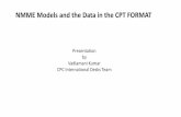 NMME Models and the Data in the CPT FORMAT - CRC-SAS · NMME Models and the Data in the CPT FORMAT Presentation by Vadlamani Kumar ... ( < 1mm/day) mask for the respective season