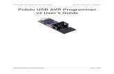 Pololu USB AVR Programmer v2 User’s Guide...Vista, Windows 7, Windows 8, Windows 10, Linux, and Mac OS X 10.11 or later. The programmer is not likely to work on Windows 10 IoT Core,