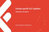 Domain-specific NLP pipelines - AI Convention Europe · Domain-specific pipelines Non-standard language use: Radio communication (police, air traffic control) Dispatcher: Adam Twelve