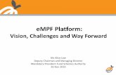 eMPF Platform - mpfa.org.hk · 11/26/2019  · The information contained in this presentation deck is public information and the deck can be retrieved from the MPFA's website ().