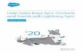 Salesforce Implementation guides - Help Sales Reps Sync … · 2020-02-14 · Salesforce admins define your experience by selecting sync settings from Salesforce. For example, admins