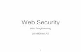 Web Security - GitHub Pages€¦ · 2 Broken Authentication and Session Management 3 Cross-Site Scripting (XSS) 4 Broken Access Control 5 Security Misconﬁguration 6 Sensitive Data