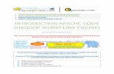 Introduction Apache oozie (Hadoop workflow engine)€¦ · Hadoop Professional Training 4. Apache OOZie HandsOn Professional Training INTRODUCTION APACHE OOZIE (HADOOP WORKFLOW ENGINE)