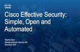 Cisco Effective Security: Simple, Open and Automated · Stephen Dane Managing Director, Security, APJ December 2016 Cisco Effective Security: Simple, Open and Automated
