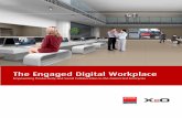 The Engaged Digital Workplace - X2O MediaThe Engaged Digital Workplace 5 Employees can use the X 2O platform to not only create, manage and distribute chan nels, but also to connect