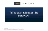Your time is now!...2 Your time is now ! AY PRIME TO: Doświadczenie ponad 100 ekspertów/trenerów/ coachów/ konsultantów na wielu polach Praktycznie stosowana wiedza moralnośćSzeroko