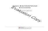 Evaluation Copy€¦ · Page iv Rev 4.1.1 © 2012 ITCourseware, LLC Java Enterprise Edition HttpSession ..... 68