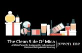 The Clean Side Of Mica - d1xdtocjulrb4e.cloudfront.net · Empowered consumers use social media as a weapon to translate values into buying behaviors. ... The Cruelty Free Movement
