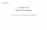 Lecture 28 Intro to Tracking - Penn State College of …rtc12/CSE486/lecture28.pdfLecture 28 Intro to Tracking Some overlap with T&V Section 8.4.2 and Appendix A.8 CSE486, Penn State
