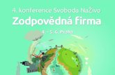 4. konference Svoboda NaŽivo Zodpovědná firma2012.svobodanazivo.cz/assets/frontend/files/program-snz.pdf · Kromě jeho vystoupení 4. 6. v LaFabrice je jeho pobyt v Praze pro