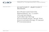 GAO-14-574: Export-Import Bank: Enhancements Needed in Loan … · 2014-09-09 · Report to Congressional Committees. EXPORT-IMPORT BANK Enhancements Needed in Loan Guarantee Underwriting