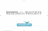 Doing Business ReseaRch PRoject - au.sagepub.com€¦ · Doing your business research project 4 Why is the research project important to me? The chances are that you bought this book