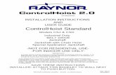 ControlHoist 2 - Raynor Garage Doors · garage door operator. 6) Installation and wiring must conform to local building and electrical codes. 7) Do not operate the transmitter or