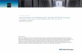 Introduction to NetApp EF-Series EF570 Arrays · arrays are blazing fast, simple to install and operate, and extremely reliable (99.9999% data availability). These highly flexible