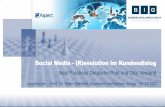 Social Media - (R)evolution im Kundendialogcontent.mkt51.net/lp/17326/88132/Aspect_Roadshow_2011_Social_… · Nutzung Social Media Ergebnisse für Businessentscheidungen Erweiterung