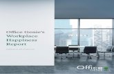 Workplace Happiness Report - Office Genie · Workplace Happiness Report Published on 10th of April 2017. 2 Office Genie’s Workplace Happiness eport As both employees and employers