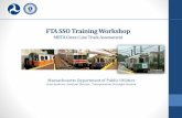 FTA SSO Training Workshop - Federal Transit Administration · FTA SSO Training Workshop. Alignment Issue on Special Trackwork Near Fixed Roadway Severely Contaminated Ballasted Area