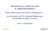 Workshop on Cybersecurity in Inland Navigation › files › documents › workshops › wrshp...05/09/2019 - 1 Workshop on Cybersecurity in Inland Navigation River Information Services,