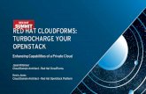 RED HAT CLOUDFORMS: TURBOCHARGE YOUR OPENSTACK · 2018-05-15 · RED HAT CLOUDFORMS: TURBOCHARGE YOUR OPENSTACK Enhancing Capabilities of a Private Cloud Jason Ritenour Cloud Domain