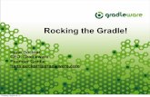 Rocking the Gradle! · ‣ Peter Niederwieser (Mr. Spock) ‣ Luke Daley (Grails committer and Geb Founder) ‣ Daz DeBoer (Original contributor to Selenium and Ant) Thursday, August