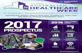 AUSTRALIA’S LARGEST HEALTH FACILITIES, TECHNOLOGY, … · AUSTRALIA’S LARGEST HEALTH FACILITIES, TECHNOLOGY, AGED CARE AND MEDICAL DEVICES CONFERENCE + EXPO. 2017 PROSPECTUS 7TH