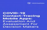 COVID-19 Contact-Tracing Mobile Apps: Evaluation And ... · Contact-tracing apps should be viewed as a tool to be utilized by experts in infectious disease control. Epidemiologists,