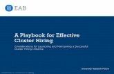A Playbook for Effective Cluster Hiring - - Office of Research · PDF file A Playbook for Effective Cluster Hiring Allocate Funding Select Clusters Execute Searches Support New Faculty