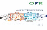 Annual Report to Congress on Human Capital Planning · Office is developing its second strategic plan, covering FY 2015-19. Human capital planning is a core element of both the previous