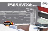 EDGE METAL & ACCESSORIES - Sweetssweets.construction.com/swts_content_files/3152/681692.pdf · Mule-Hide edge metal and accessories reduce installation expenses and increase productivity.