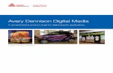 Avery Dennison Digital Media - Amazon S3 · Avery Dennison Digital Media A comprehensive product range for digital graphic applications. Digital Media Selector. Avery Dennison Quality