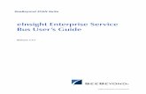 eInsight Enterprise Service Bus User’s Guide...eInsight Enterprise Service Bus User’s Guide 12 SeeBeyond Proprietary and Confidential! Chapter 1, “Introduction” provides an