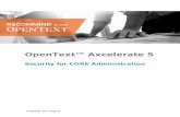OpenText Axcelerate 5 Security for CORE Administrationaxcelerate-docs.opentext.com/help/axc-main/5.15/en... · OpenText Axcelerate 5 Security for CORE Administration Author: OpenText
