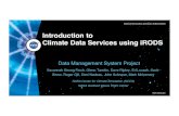 Introduction to Climate Data Services using iRODS · National Aeronautics and Space Administration! 10 Background • Open source data grid software system. • Developed by the Data