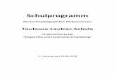 Toulouse-Lautrec-Schule · 2019-09-29 · Toulouse-Lautrec-Schule mit Rautensteinen komplett neu hergestellt mit Unterbau und Seitenbegrenzung mit Parkflächen. 1.3. Organisationsform