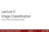 Image Classiﬁcation Lecture 2vision.stanford.edu › teaching › cs231n › slides › 2020 › lecture_2.pdf · Fei-Fei Li, Ranjay Krishna, Danfei Xu Lecture 2 - April 9, 2020